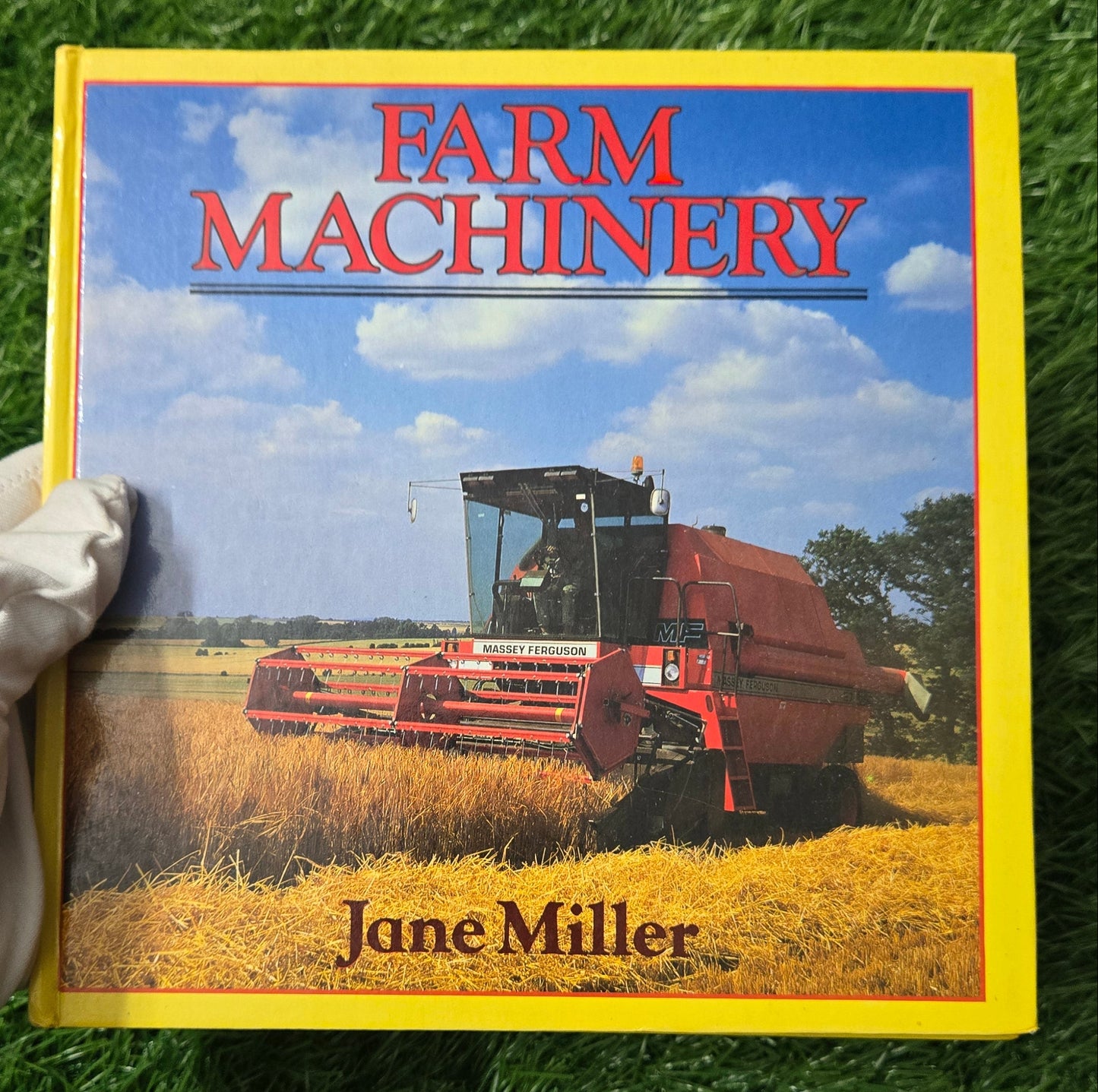 Farm Machinery By Jane Miller