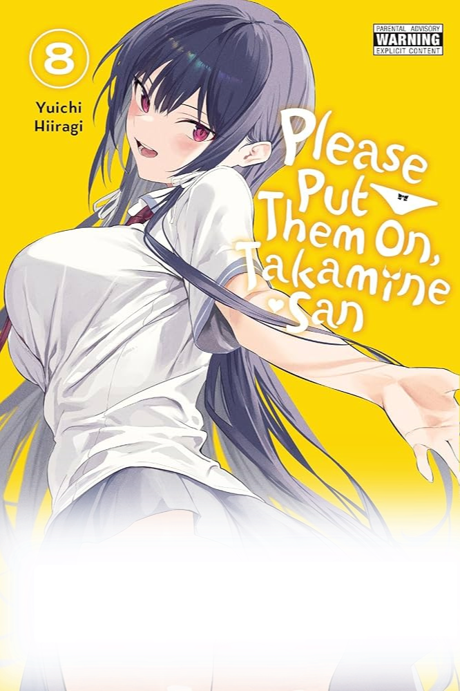 Please Put Them on Takamine-san Vol. 1-8