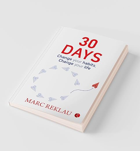 30 Days—Change Your Habits, Change Your Life