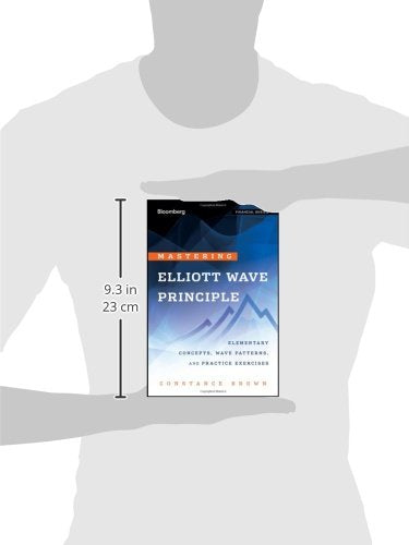 Mastering Elliott Wave Principle By Constance M. Brown