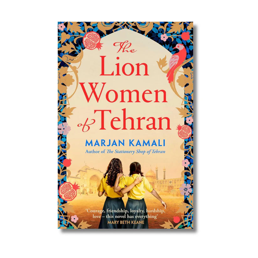 The Lion Women of Tehran By Marjan Kamali (Hardcover)