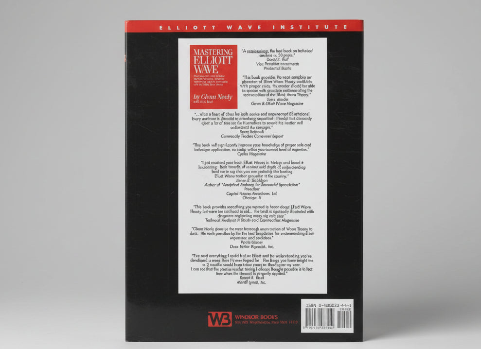 Mastering Elliott Wave: Presenting the Neely Method - The First Scientific Objective Approach to Market Forecasting with the Elliott Wave Theory By Glenn Neely (Hardcover)