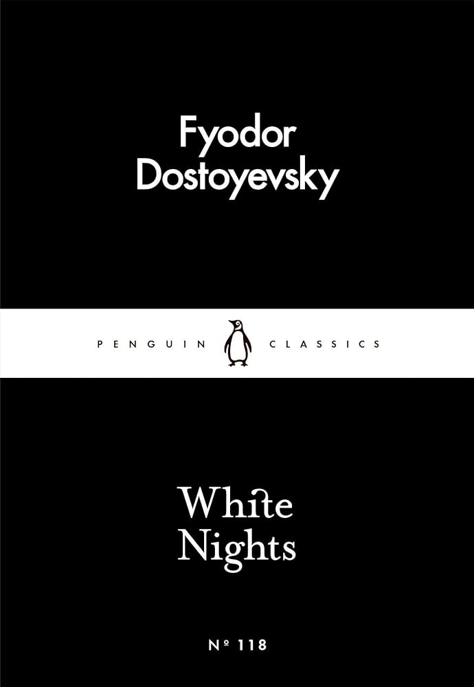 Hardcover White Nights – Fyodor Dostoyevsky | A Million-Copy Bestseller | A Timeless Story of Love, Longing & Solitude