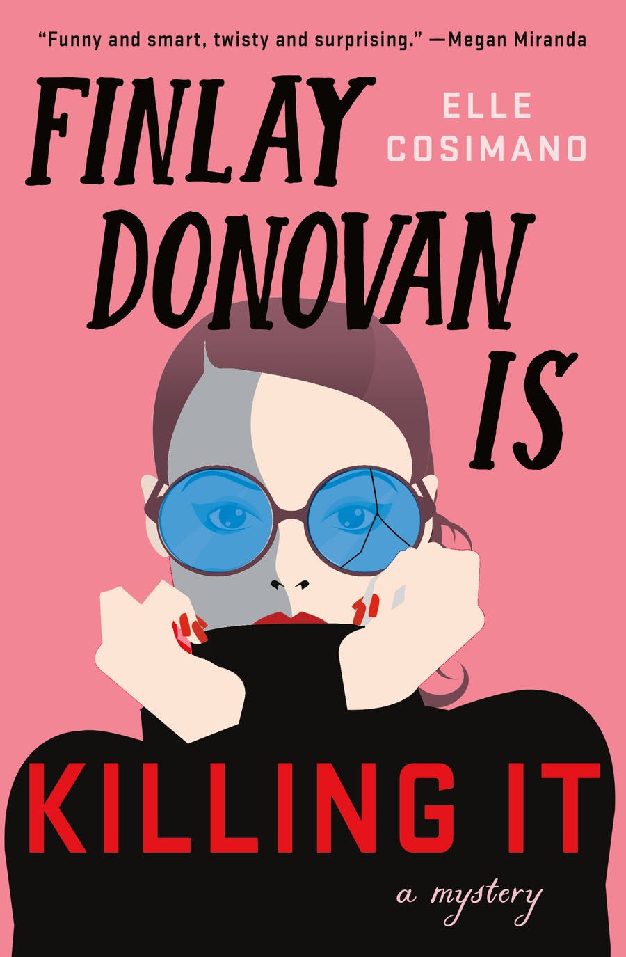 FINLAY DONOVAN Is Killing It By Elle Cosimano