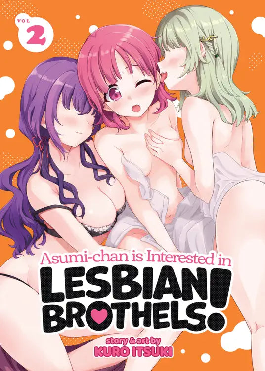 Asumi-chan is Interested in Lesbian Brothels! Vol.2 By Kuro Itsuki