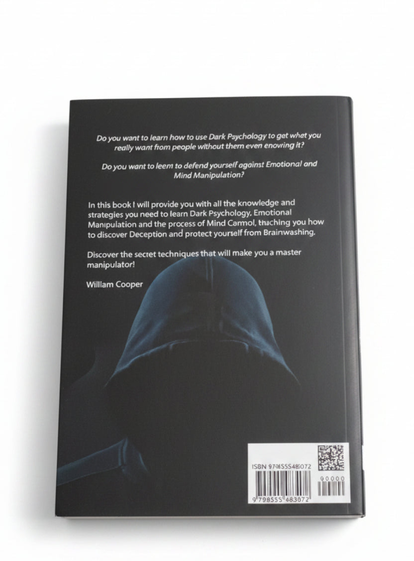Dark Psychology and Manipulation By William Cooper (Hardcover)