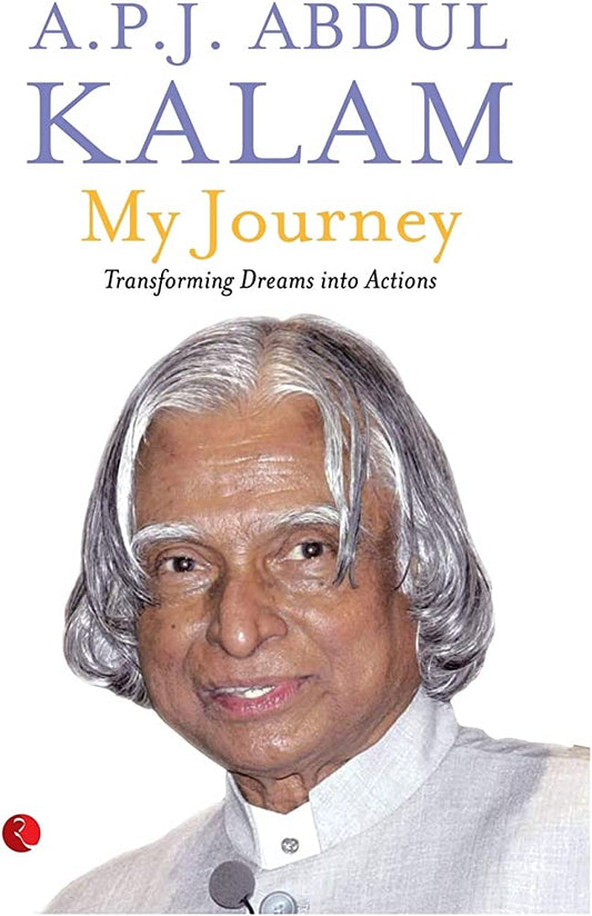 MY JOURNEY By APJ ABDUL KALAM