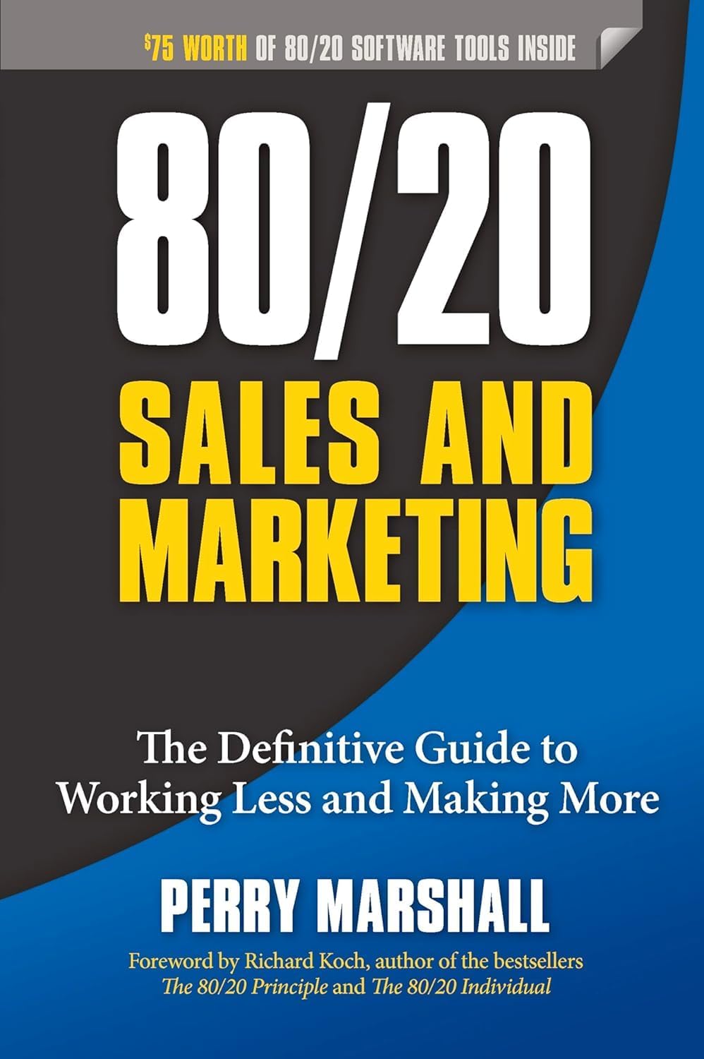 80/20 Sales And Marketing by Perry Marshall