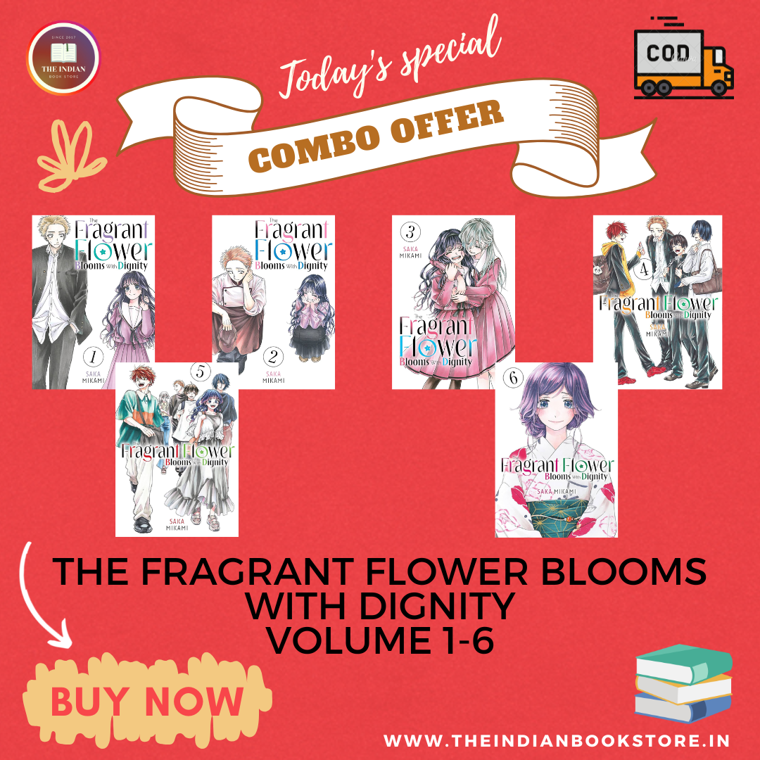 The Fragrant Flower Blooms with Dignity Vol. 1-6
