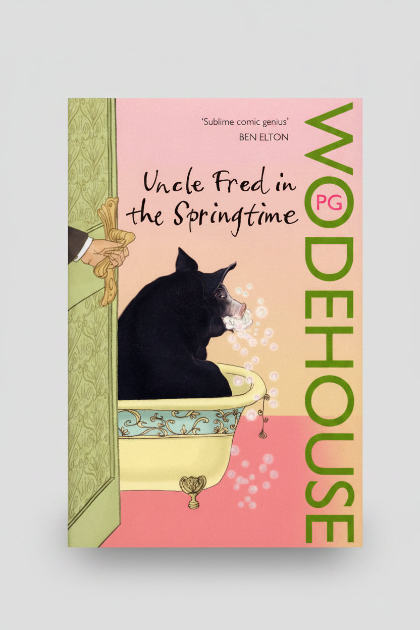 Uncle Fred in the Springtime By P.G. Wodehouse (Paperback)