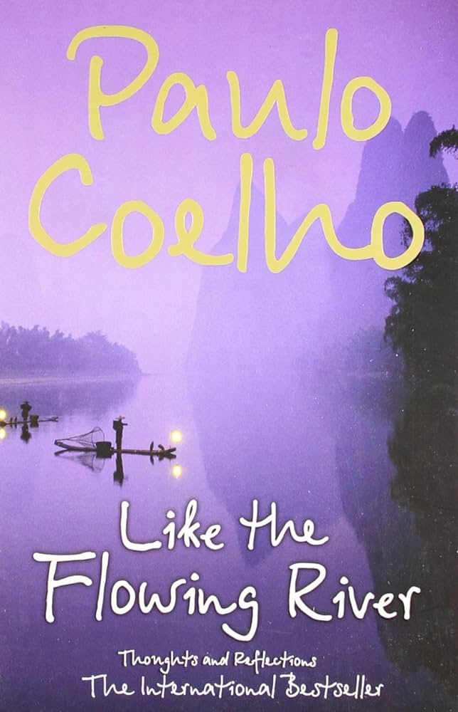 LIKE THE FLOWING RIVER by PONLO COELHO