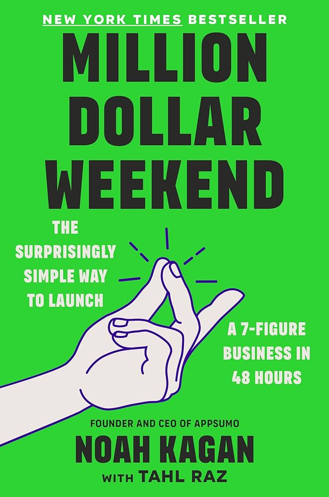 MILLION DOLLAR WEEKEND By NOAH KAGAN