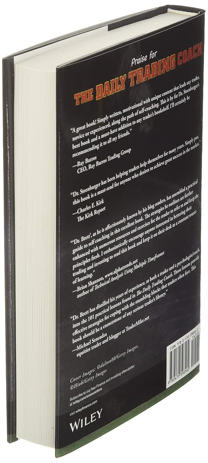 The Daily Trading Coach : 101 Lessons for Becoming Your Own Trading Psychologist By Brett N. Steenbarger (Hardcover)