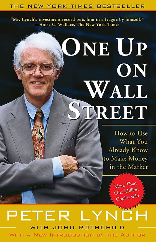 ONE UP ON WALL STREET By PETER LUNCHBOX