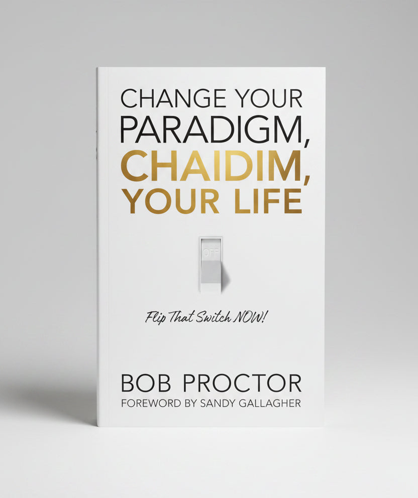 Change Your Paradigm, Change Your Life By Bob Proctor (Paperback)