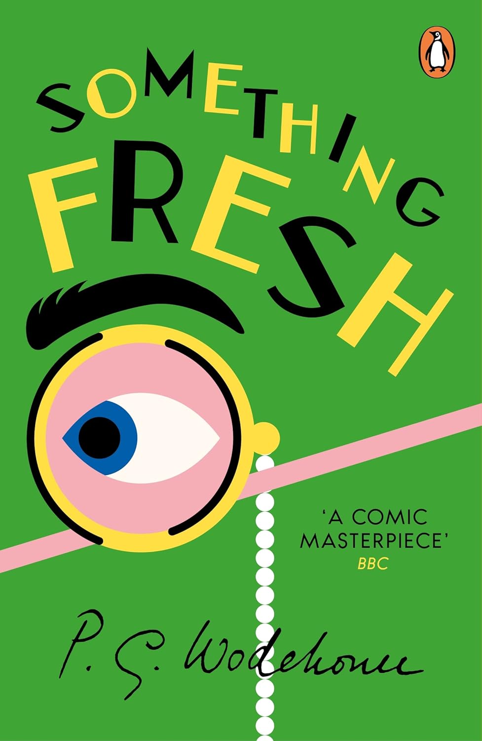 Something Fresh By P.G. Wodehouse (Paperback)