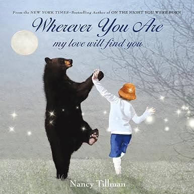 Wherever You Are by Nancy Tillman (Paperback)