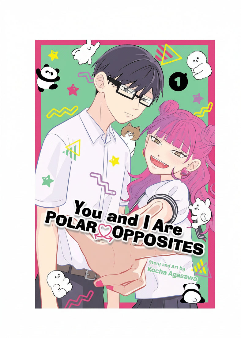 You and I Are Polar Opposites Volume 1 By Kocha Agasawa