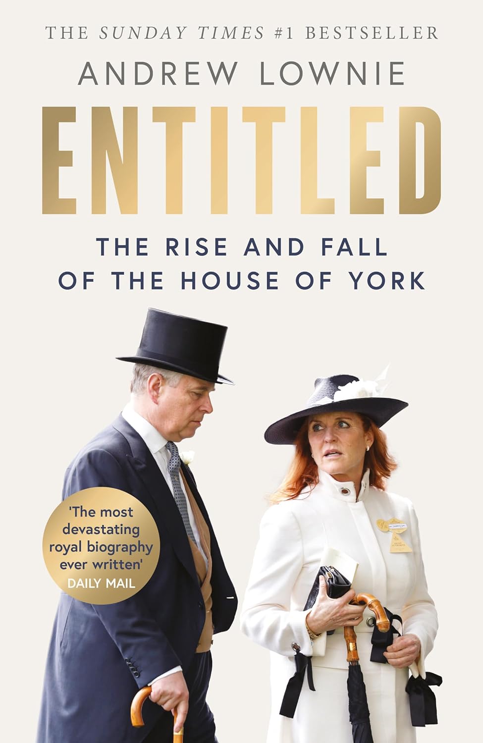 Entitled: The Rise and Fall of the House of York By Andrew Lownie (Paperback)