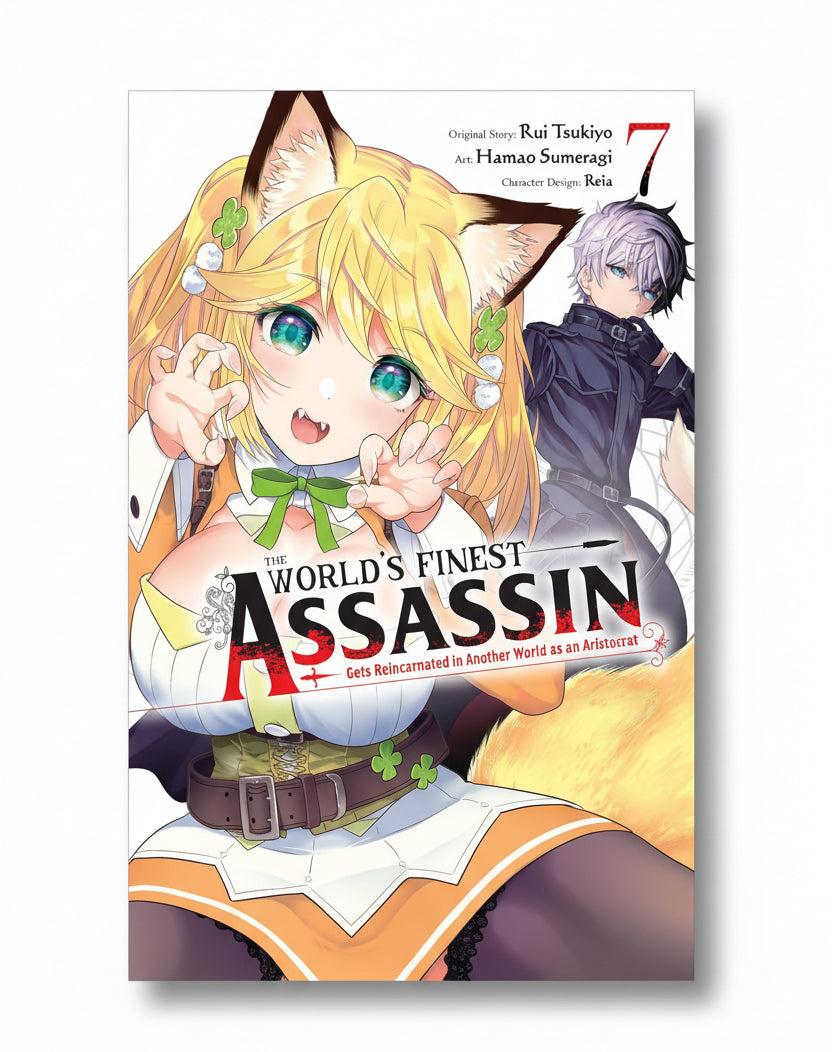 THE WORLD'S FINEST ASSASSIN : Gets Reincarnated in Another World as an Aristocrat Vol. 7 By Rui Tsukiyo