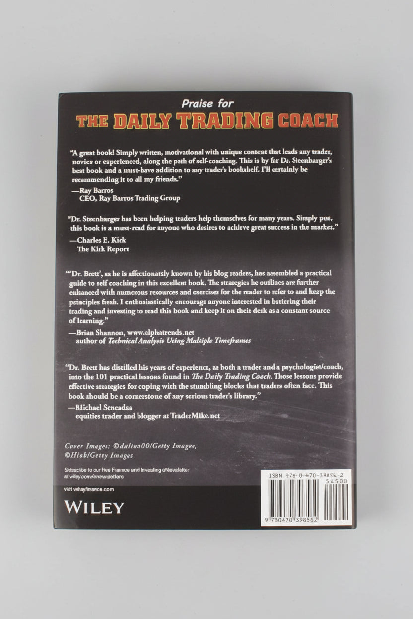 The Daily Trading Coach: 101 Lessons for Becoming Your Own Trading Psychologist By Brett N. Steenbarger (Paperback)