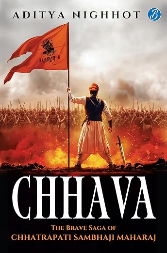 Chhava The Brave Saga of Chhatrapati Sambhaji Maharaj By Aditya Nighhot