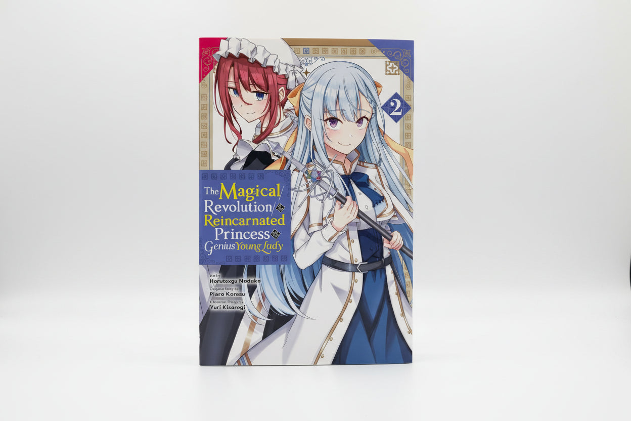 The Magical Revolution of the Reincarnated Princess and the Genius Young Lady Vol. 2 By Piero Karasu