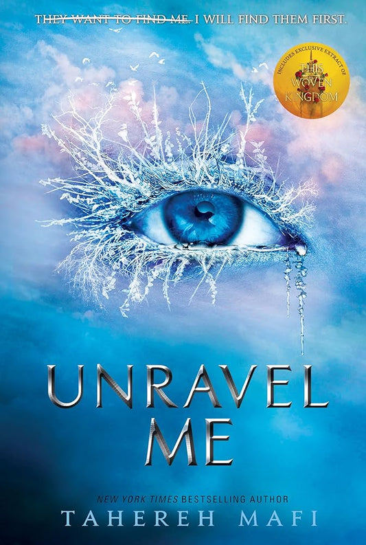 Unravel Me - I Will Find Them First  (English, Paperback, Mafi Tahereh)