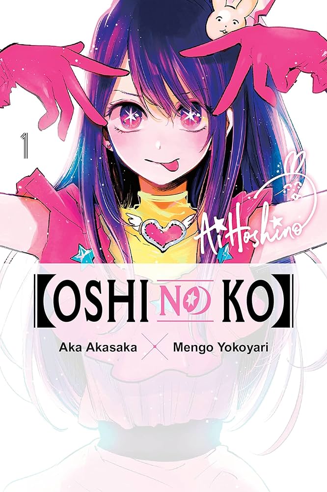 Oshi No Ko (My Star) Volume 1 by Aka Akasaka & Mengo Yokoyari