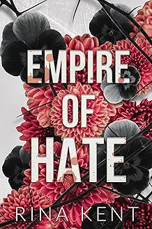 Empire of Hate By Rina Kent
