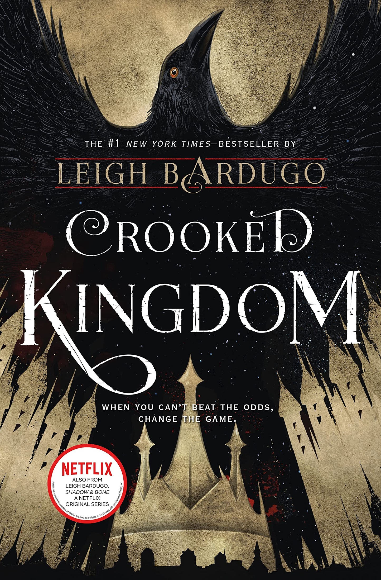 CROOKED KINGDOM By LEIGH BARDUGO