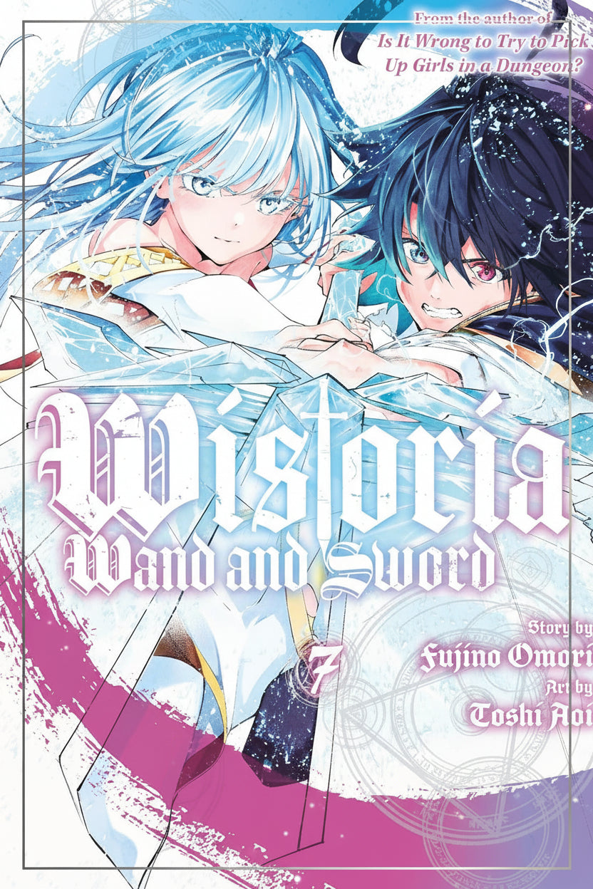 Wistoria: Wand and Sword Vol. 7 By Fujino Omori