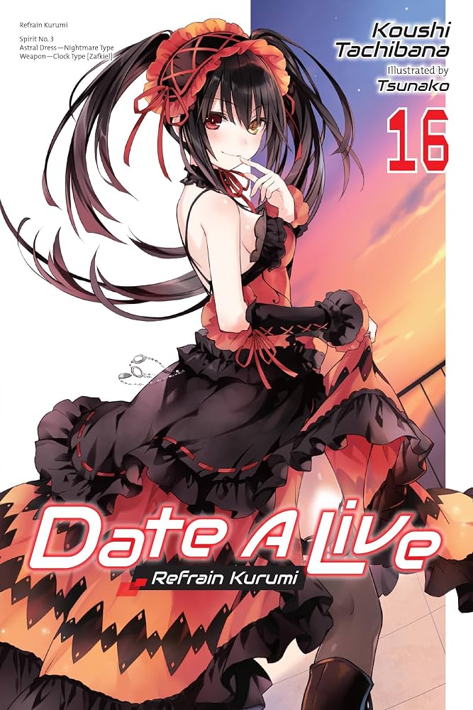 Date A Live Vol. 16 (Novel)