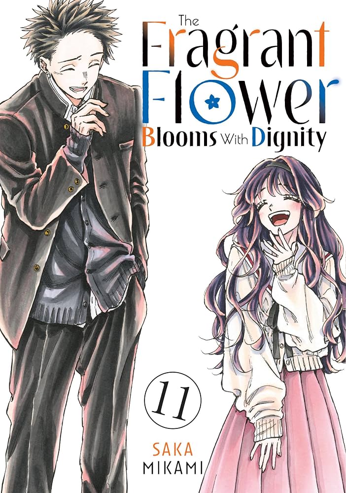 The Fragrant Flower Blooms With Dignity Vol. 11