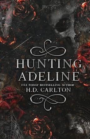 (HARDCOVER) HUNTING ADELINE by HD CARLTON