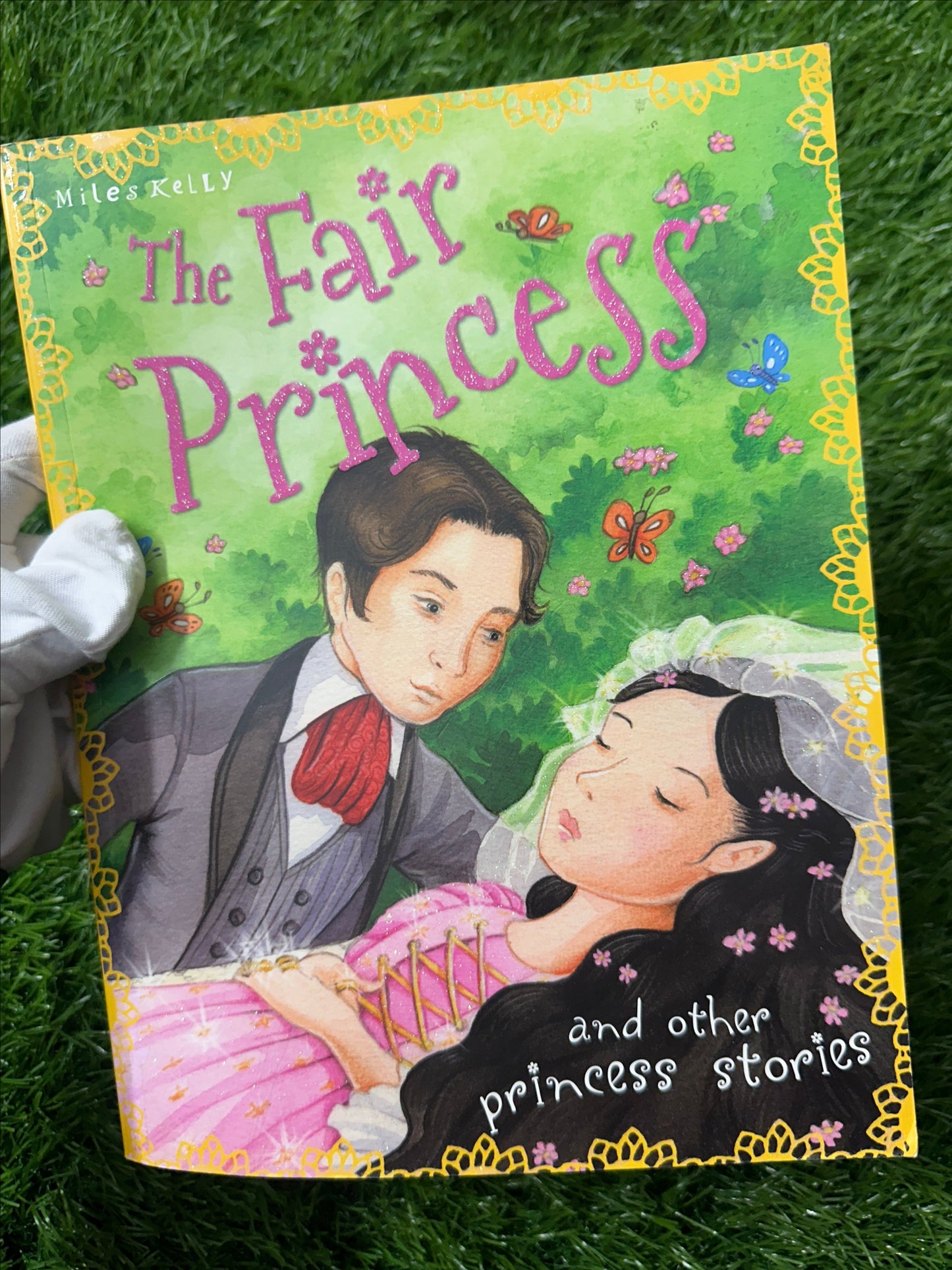 The Fair Princess By Miles Kelly