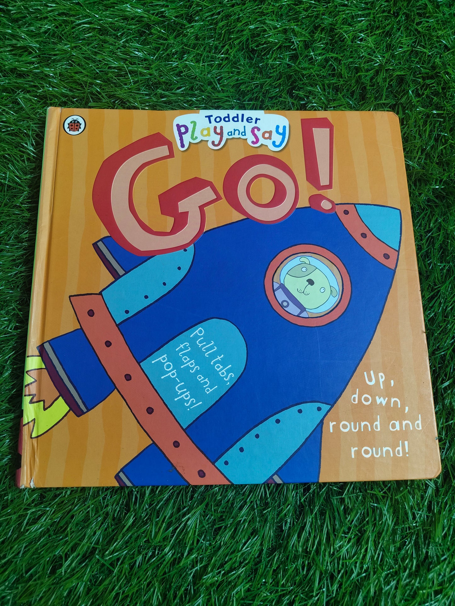 Toddler Play and Say Go! by Justine Smith & Ladybird
