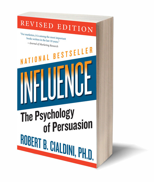 (HARDCOVER) INFLUENCE: THE PSYCHOLOGY OF PERSUASION