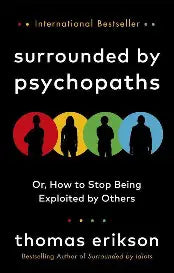 (HARDCOVER) SURROUNDED By PSCHOPATHS By THOMAS ERIKSON