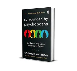 (HARDCOVER) SURROUNDED By PSCHOPATHS By THOMAS ERIKSON