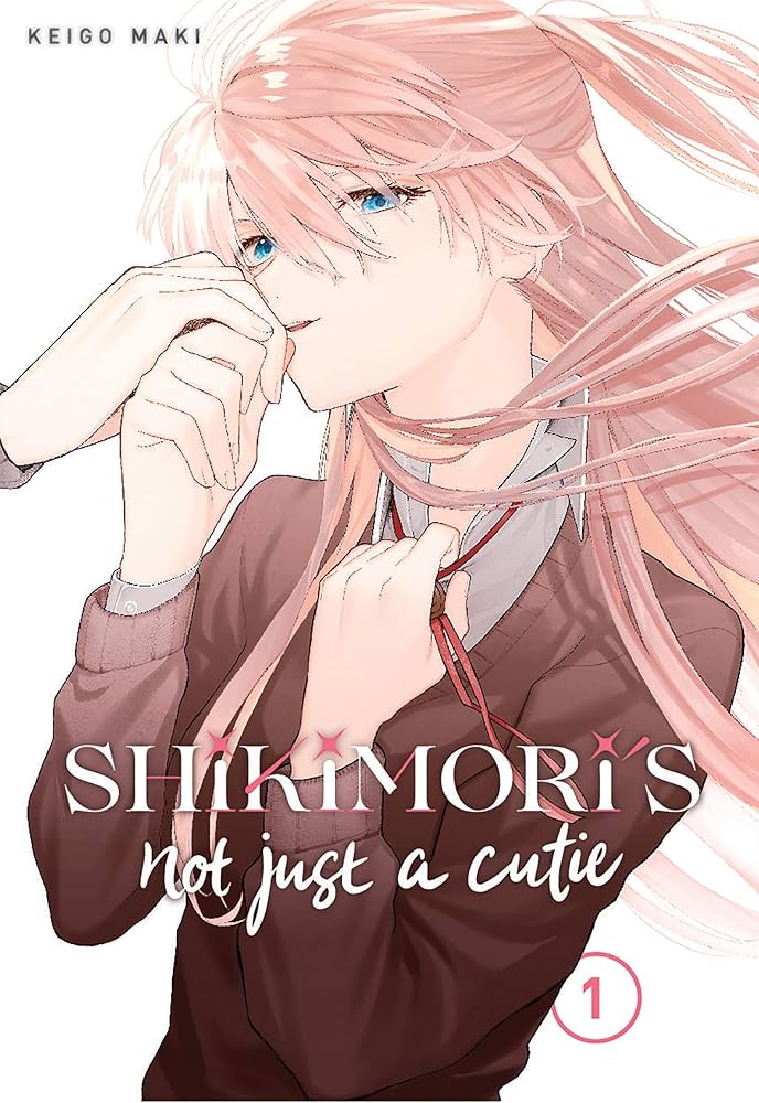Shikimori's Not Just A Cutie Vol. 1