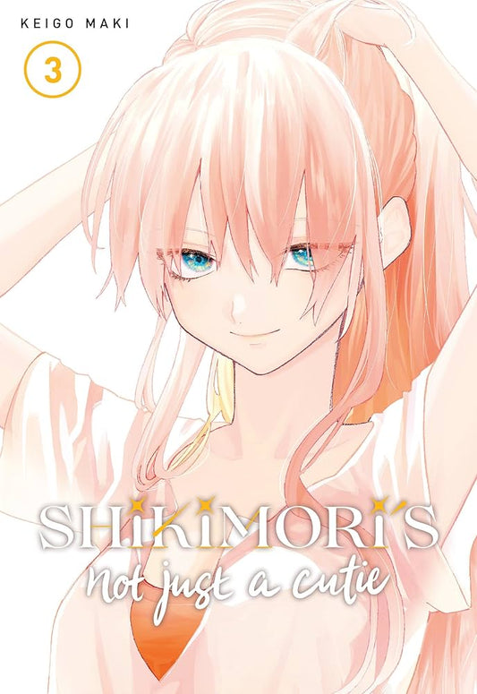 Shikimori's Not Just A Cutie Vol. 3