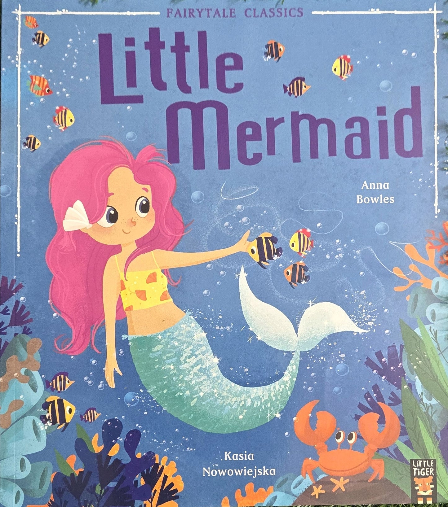 Little Mermaid (Fairytale Classics) By Bowles Anna And Nowowiejska Kasia