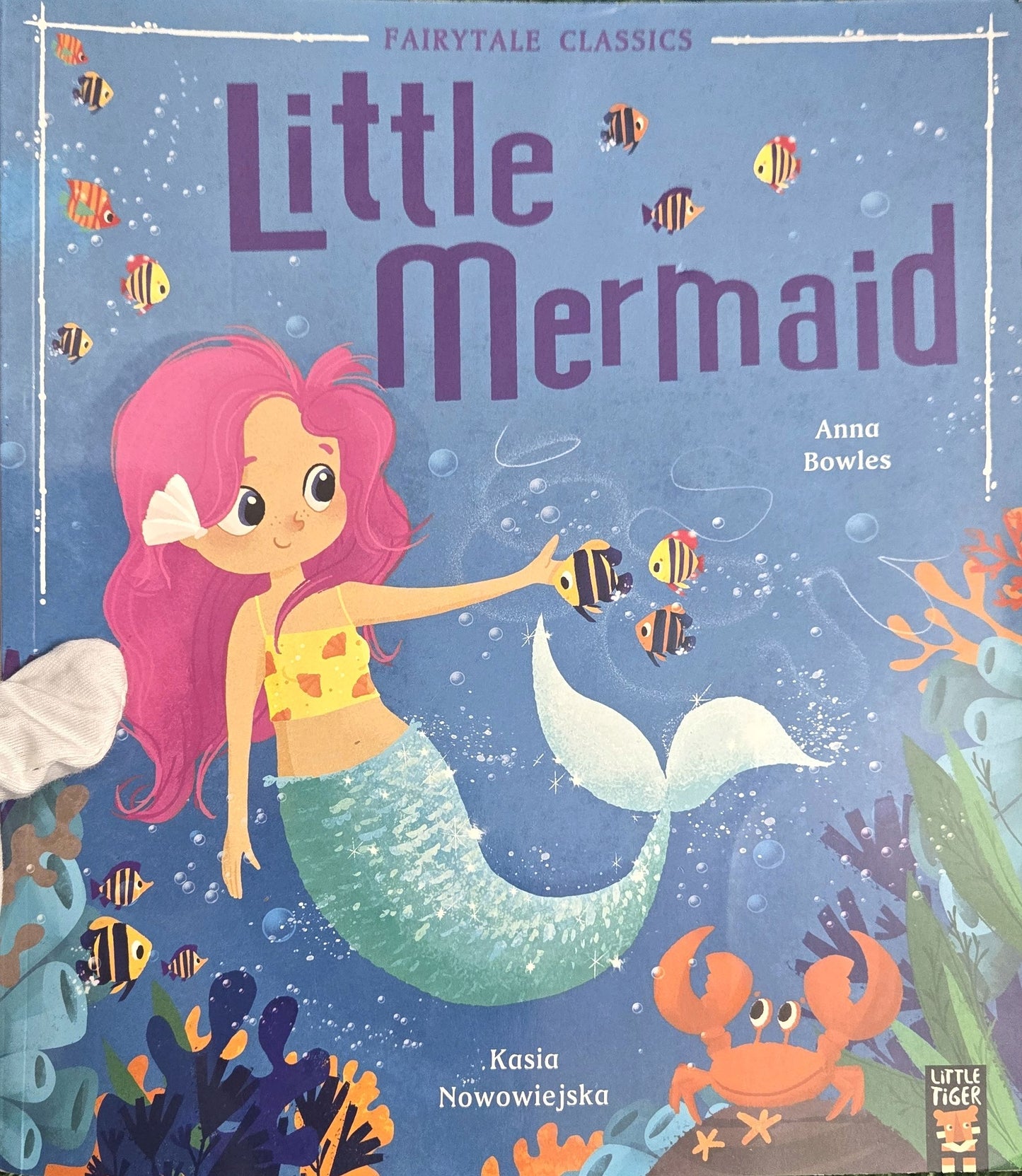 Little Mermaid (Fairytale Classics) By Bowles Anna And Nowowiejska Kasia