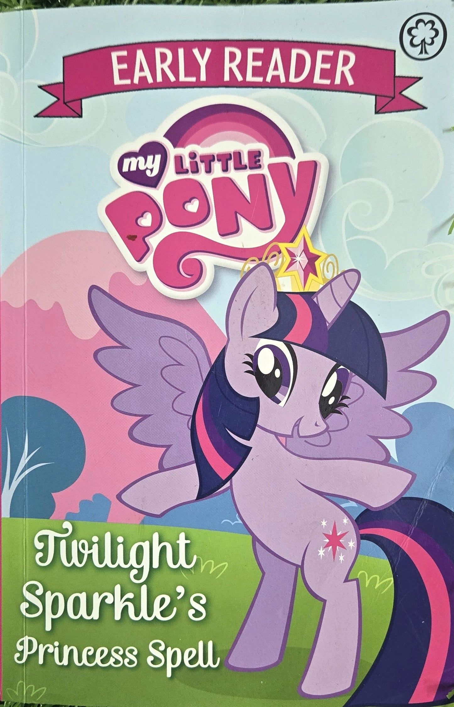 Twilight Sparkle's Princess Spell: Book 1 (My Little Pony Early Reader) by My Little Pony