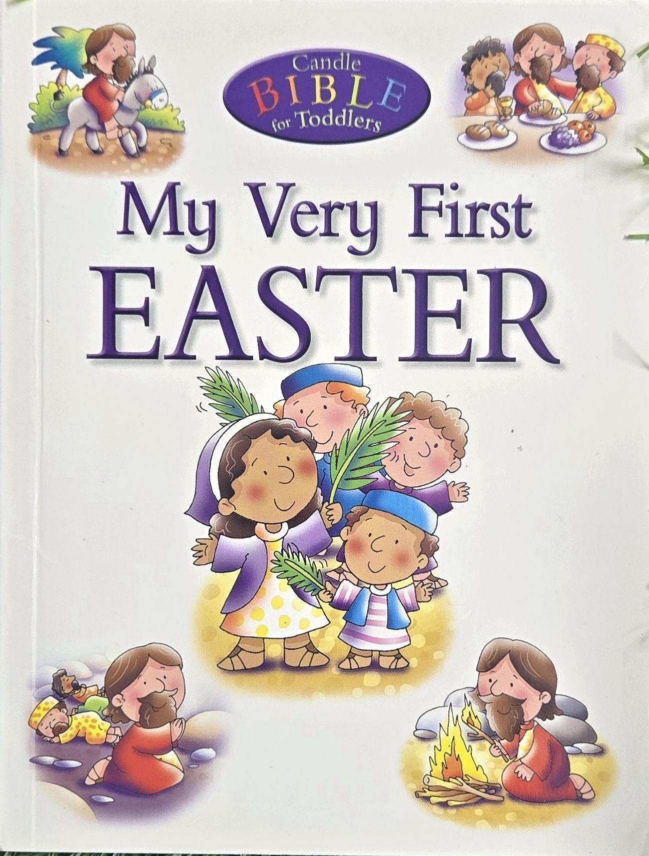 My Very First Easter (Candle Bible for Toddlers) by Juliet David