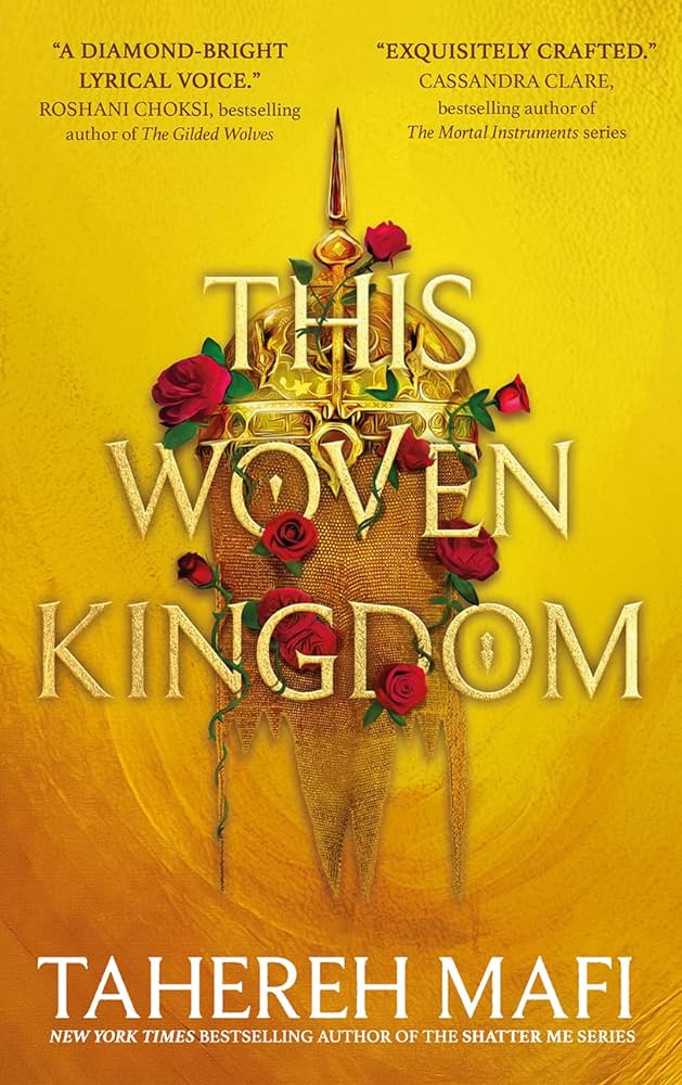 THIS WOVEN KINGDOM By TAHEREH MAFI