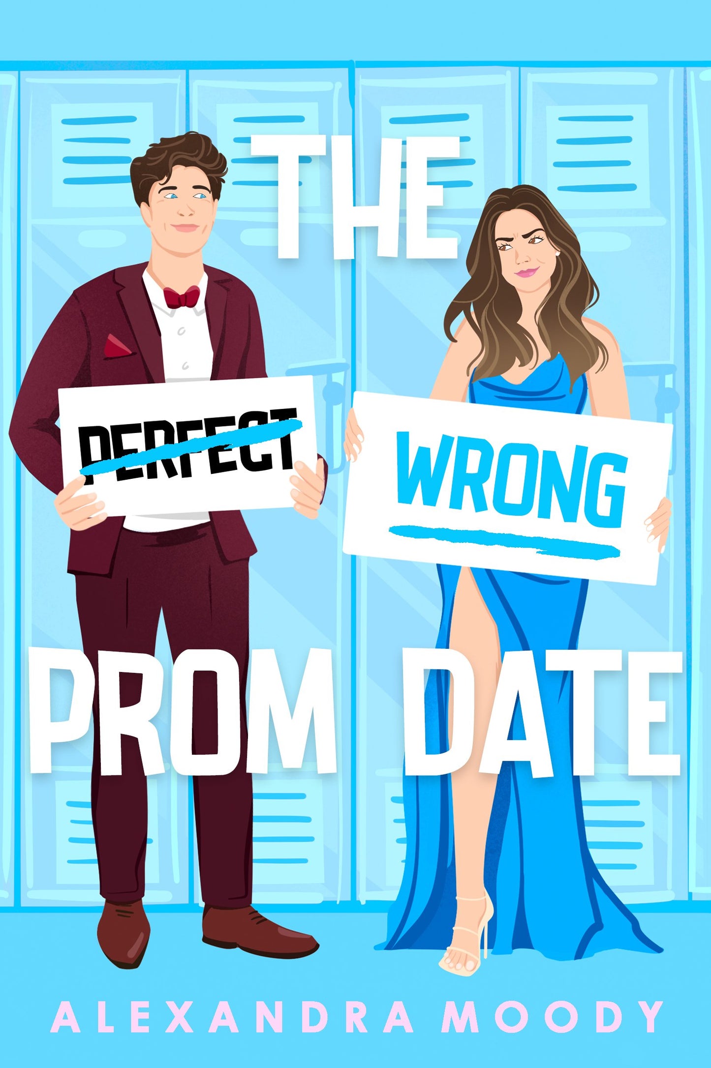 The Wrong Match Series: The Wrong Bachelor, The Wrong Costar & The Wrong Prom Date by Alexandra Moody