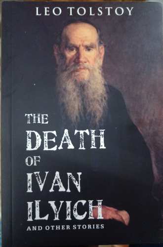 The Death of Ivan Ilyich and Other Stories by Leo Tolstoy (Paperback)