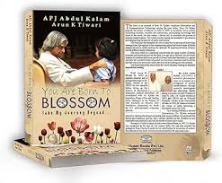 You Are Born To Blossom by DR APJ ABDUL KALAM